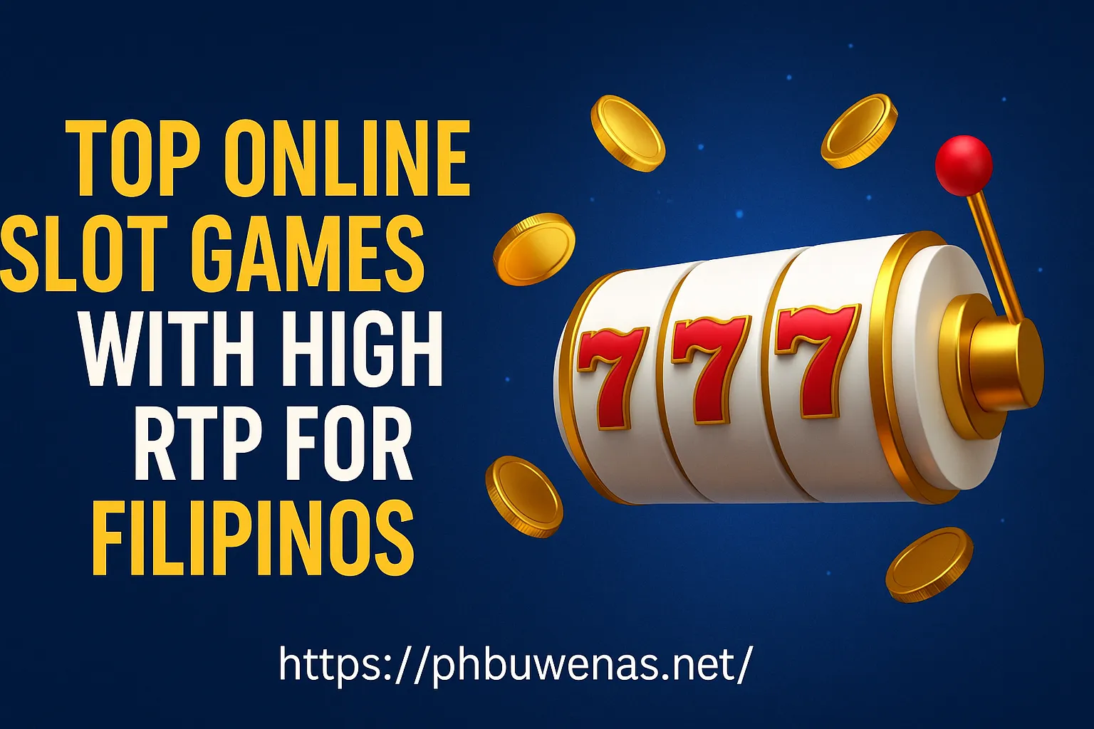 Best High RTP Slot Games for Filipino Players