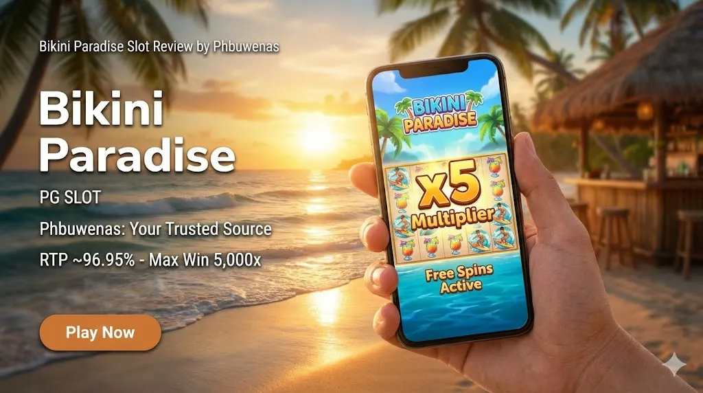 PG Slot Bikini Paradise Strong Win Review