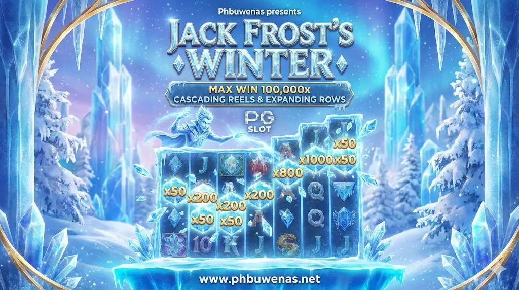 Jack Frost’s Winter Slot Review – PG SLOT | Phbuwenas