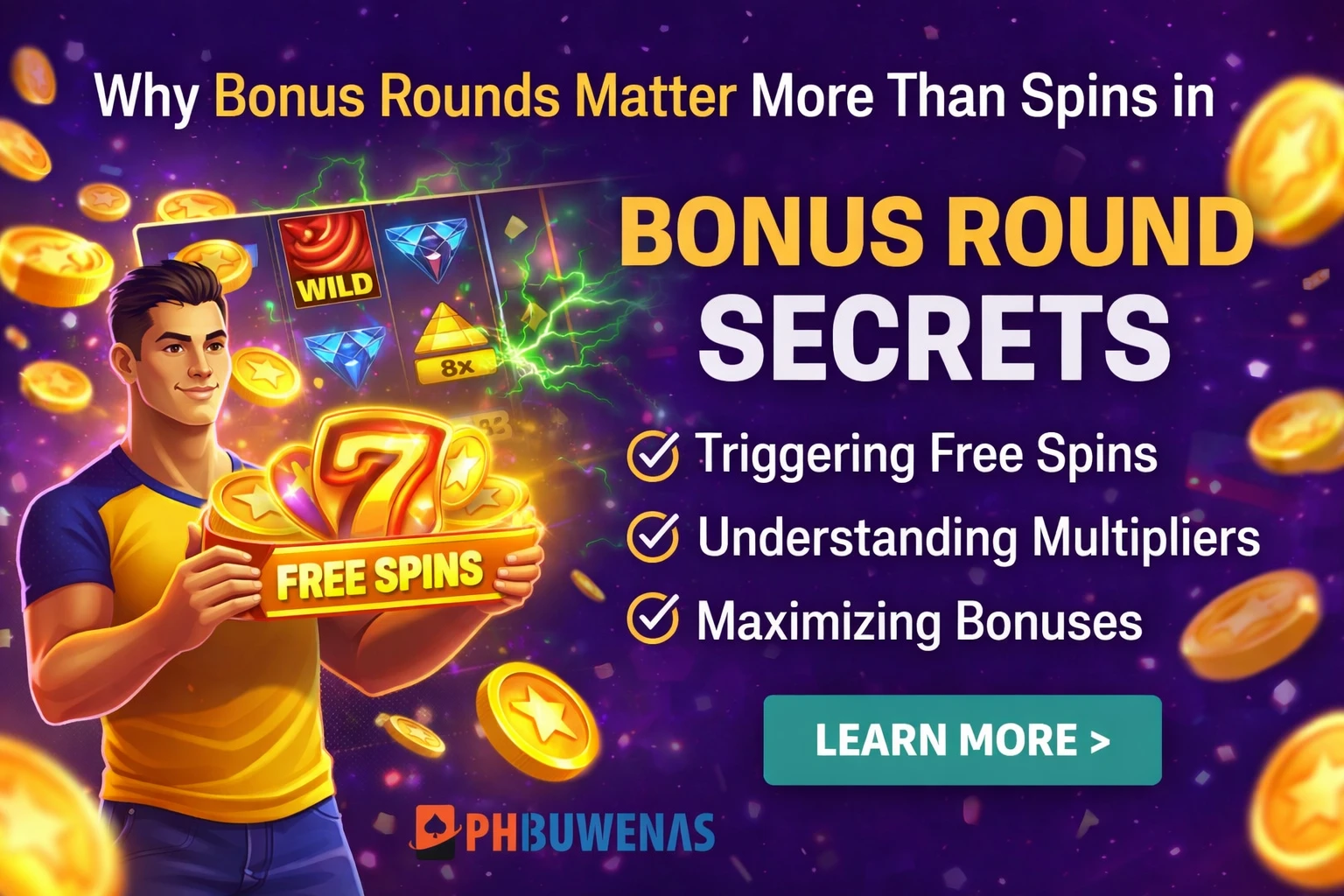Why Bonus Rounds Matter More Than Spins in 2026 (Phbuwenas Slot Guide)