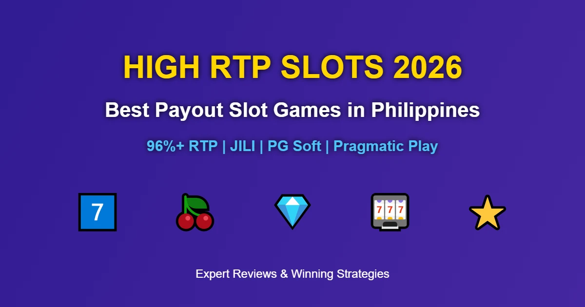 Best High RTP Slots Philippines 2026 Guide
