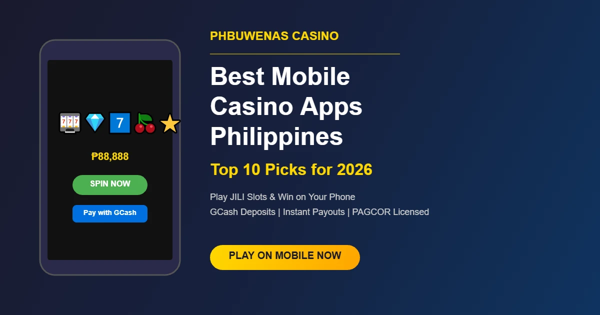 Best Mobile Casino Apps Philippines 2026: Top 10