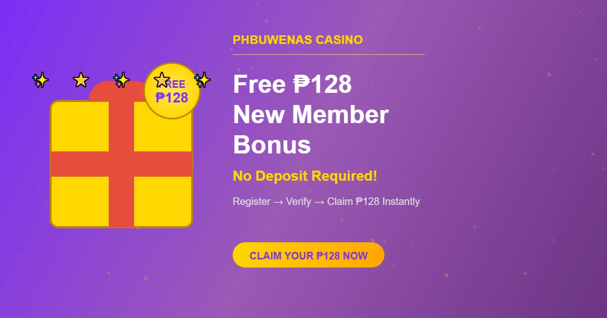 Phbuwenas Free ₱128 New Member Bonus: Claim Now