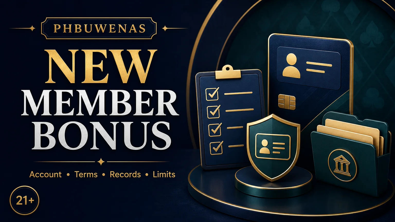 PHBUWENAS New Member Bonus Guide: First-Account Terms and Records